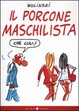 Cover of Il porcone maschilista