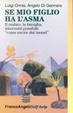Cover of Se mio figlio ha l'asma