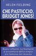 Cover of Che pasticcio, Bridget Jones!