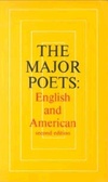 The Major Poets: English and American