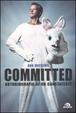 Cover of Committed. Autobiografia di un guastafeste