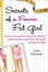 Cover of "Secrets of a Former Fat Girl"
