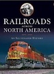 Cover of Railroads Across North America