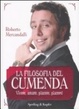 Cover of La filosofia del Cumenda. Vivere, amare, piacere, piacersi