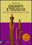 Cover of Giganti etruschi