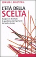Cover of L' età della scelta