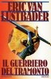 Cover of Il guerriero del tramonto