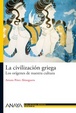 Cover of La civilización griega