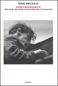 Contrappunto Tre film, un libro e una vecchia fotografia