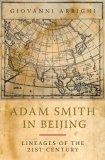 Adam Smith in Beijing : Lineages of the Twenty-First Century