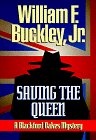 Saving the Queen : A Blackford Oakes Mystery (Blackford Oakes Novel)