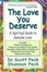 Cover of "The Love You Deserve"
