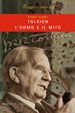 Cover of Tolkien, l'uomo e il mito