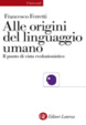 Cover of Alle origini del linguaggio umano