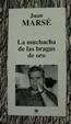 Cover of La muchacha de las bragas de oro
