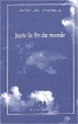 Cover of Juste la fin du monde