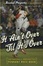 Cover of "It Ain't over 'til It's over"