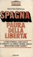 Cover of Spagna, paura della libertà