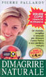 Cover of Dimagrire naturale