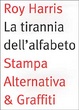 Cover of La tirannia dell'alfabeto