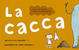 Cover of La cacca