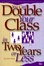 Cover of "You Can Double Your Class in Two Years or Less"