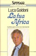 Cover of La tua Africa