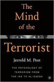 The Mind of the Terrorist The Psychology of Terrorism from the IRA to Al-Qaeda