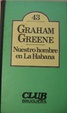 Cover of Nuestro hombre en la Habana