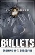 Cover of Bullets