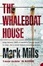 Cover of "The Whaleboat House"