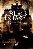 More about Black Friars