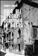 Cover of Solo gli stronzi dormono la notte