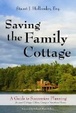 Cover of Saving the Family Cottage