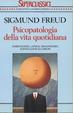 Cover of Psicopatologia della vita quotidiana