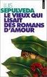 Cover of Le Vieux Qui Lisait Des Romans D'Amour