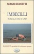 Cover of Imbecilli in scala uno a uno
