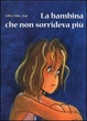 Cover of La bambina che non sorrideva più
