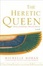 Cover of The Heretic Queen