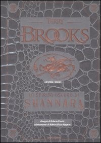 Più riguardo a Lo spirito oscuro di Shannara