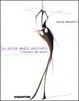 Cover of Lo stile degli stilisti. I bozzetti deigrandi