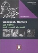 Cover of George Romero. La notte dei morti viventi