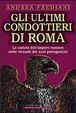 Cover of Gli ultimi condottieri di Roma