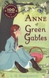 Cover of Anne of Green Gables: Centenary Edition