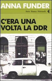More about C'era una volta la DDR
