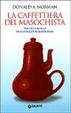 Cover of La caffettiera del masochista