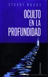 Cover of Oculto en la profundidad