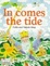 Cover of "In Comes the Tide"