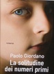 Cover of La solitudine dei numeri primi