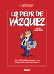 Cover of Lo peor de Vázquez